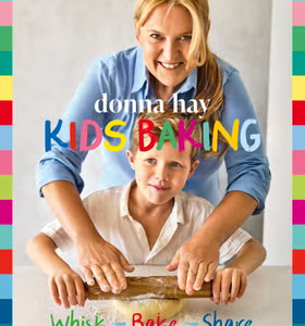 Kids Baking – Donna Hay